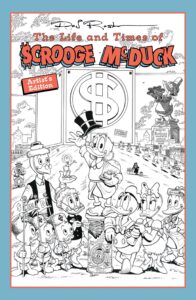 Don Rosa’s The Life and Times of Scrooge McDuck Artist’s Edition, Volume One