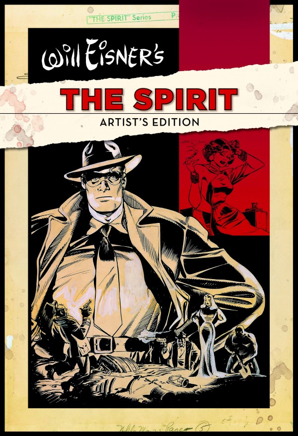 Will Eisner’s The Spirit Artist’s Edition