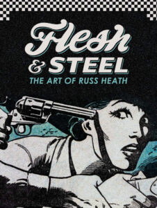 Flesh Steel The Art of Russ Heath cover